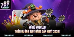 Nổ hũ 789Club