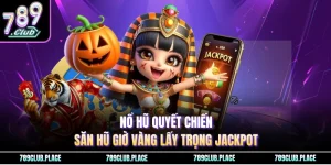 Nổ hũ quyết chiến